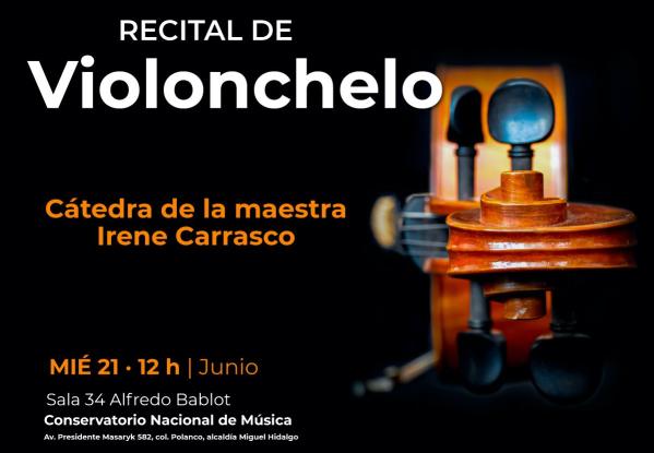 Recital de violonchelo Cátedra de la maestra Irene Carrasco INBA