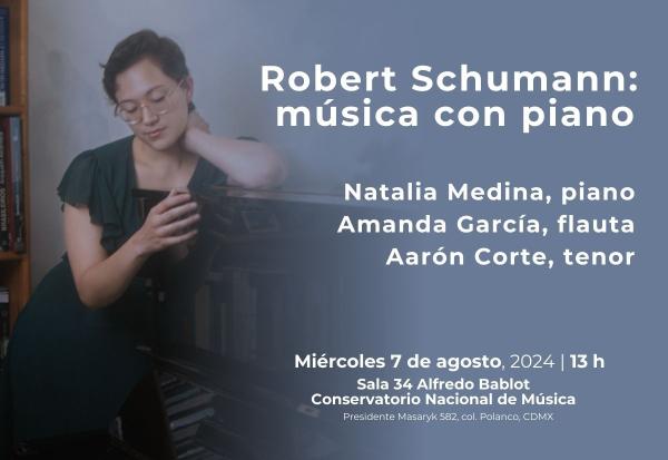 Robert Schumann: música con piano- Natalia Medina, Amanda García, Aarón Corte