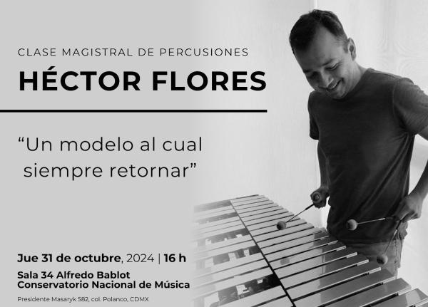 Un modelo al cual siempre retornar- Clase magistral de percusiones por Héctor Flores