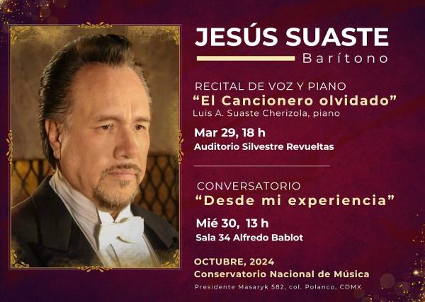 El Cancionero Olvidado- Recital de voz y piano por Jesús Suaste, barítono