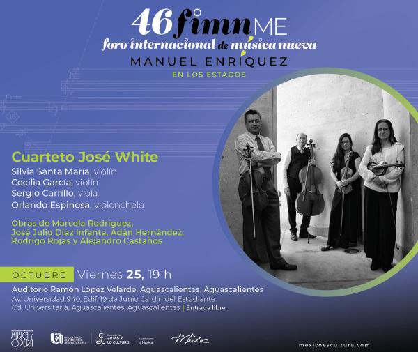 Obras de Marcela Rodríguez, José Julio Díaz Infante, Adán Hernández, Rodrigo Rojas y Alejandro Castaños- Cuarteto José White