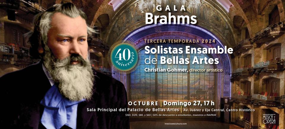 Gala Brahms- Solistas Ensamble de Bellas Artes. 40 Aniversario