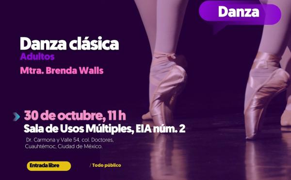 Danza Clásica. Categoría adultos- Mtra. Brenda Walls