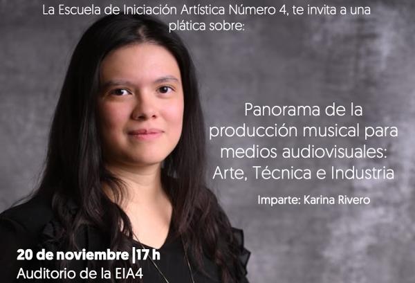 Panorama de la producción musical para medios audiovisuales: arte, técnica e industria- Imparte: Karina Rivero