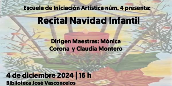 Recital Navidad Infantil- Dirigen: maestras Mónica Corona y Claudia Montero