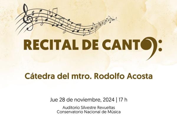 Recital de Canto- Cátedra del maestro Rodolfo Acosta