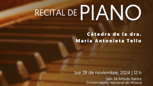 Recital de piano- Cátedra de la doctora María Antonieta Tello