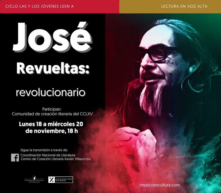 José Revueltas: revolucionario- Ciclo Las y los jóvenes leen a... 