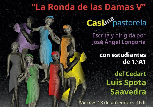 La Ronda de las Damas V- Casi una pastorela