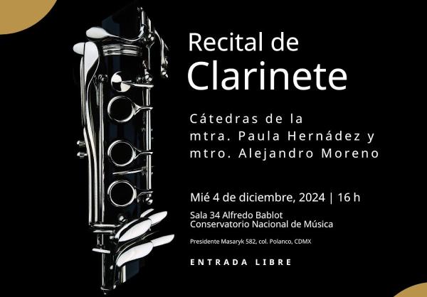 Recital de clarinete- Cátedras de la maestra Paula Hernández y el maestro Alejandro Moreno