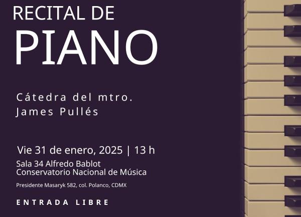 Recital de piano- Cátedra del maestro James Pullés