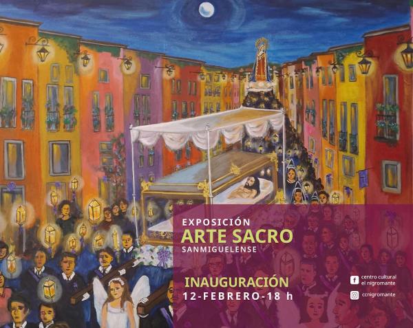 Arte sacro Sanmiguelense- Exposición