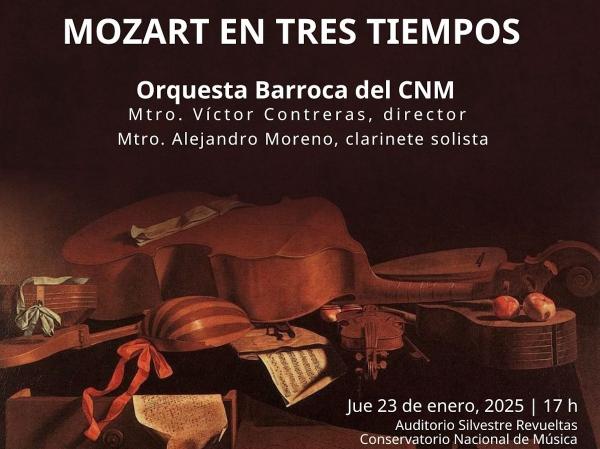 Mozart en tres tiempos- Orquesta Barroca del Conservatorio Nacional de Música y Orquesta Sinfónica Juvenil de Tultepec