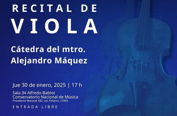 Recital de viola- Cátedra del maestro Alejandro Márquez