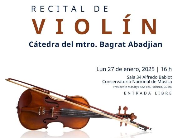 Recital de violín- Cátedra del maestro Bagrat Abadjian