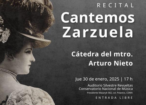 Cantemos zarzuela- Cátedra del maestro Arturo Nieto