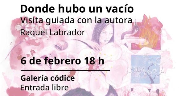 Donde hubo un vacío- Visita guiada con la autora