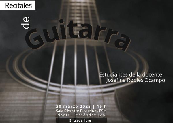 Recitales de Guitarra- Estudiantes de la docente Josefina Robles Ocampo