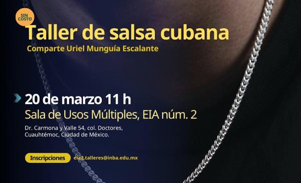 Taller de salsa cubana- Comparte: Uriel Munguía Escalante