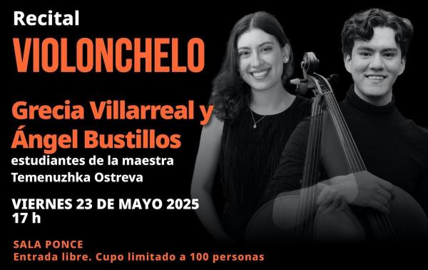 Recital de Violonchelo - Grecia Villareal y Ángel Bustillo