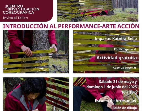 Taller. Introducción al performance-arte acción- Imparte: Katnira Bello