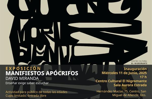 Manifiestos apócrifos. Enseñar exige saber escuchar- Exposición de David Miranda