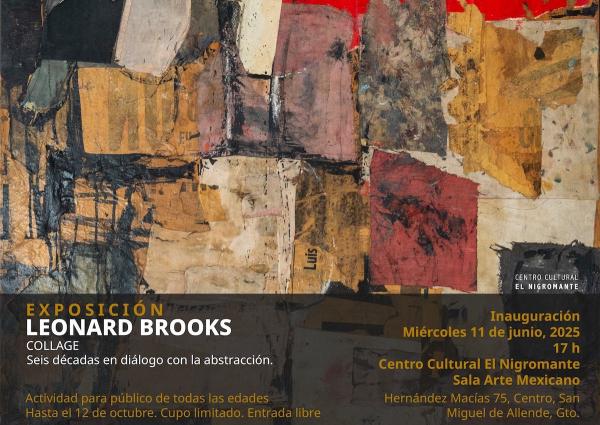 Leonard Brooks. Collage- Exposición. Seis décadas en diálogo con la abstracción