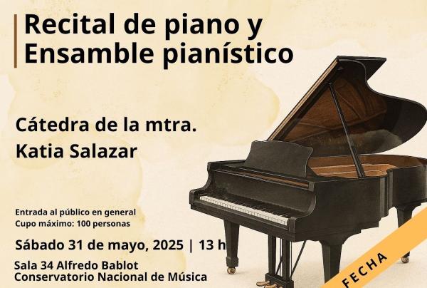 Recital de piano y ensamble pianístico- Cátedra de la maestra Katia Salazar
