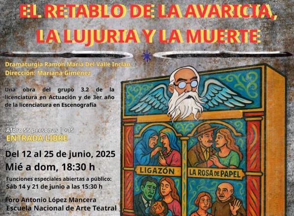 El retablo de la avaricia, la lujuria y la muerte- Dramaturgia: Ramón del Valle Inclán