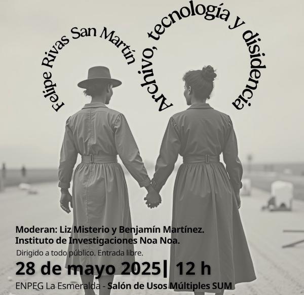 Archivo, tecnología y disidencia- Felipe Rivas San Martín