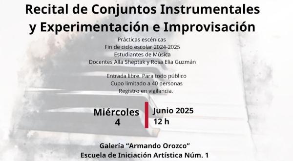 Recital de Conjuntos Instrumentales y Experimentación e Improvisación- Prácticas escénicas EIA 1