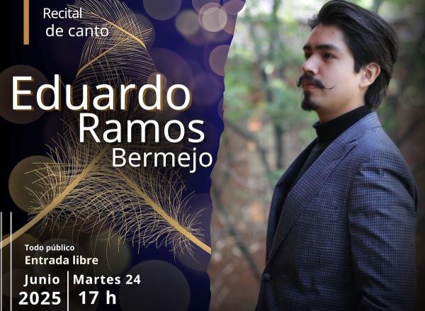 Eduardo Ramos Bermejo- Recital de canto