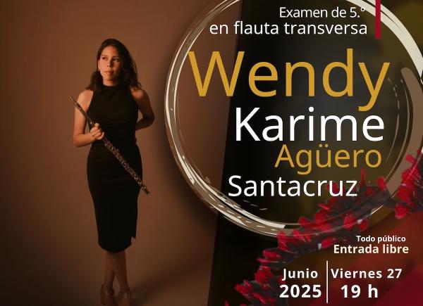 Wendy Karime Agüero Santacruz- Examen de quinto año en flauta transversa