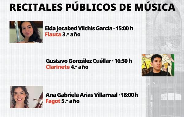 Recitales públicos de Música- Elda Jocabed Vilchis García | Gustavo González Cuéllar | Ana Gabriela Arias Vilarreal