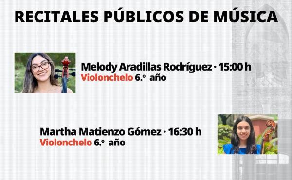 Recitales públicos de Música. Violonchelo- Melody Aradillas Rodríguez | Martha Matienzo Gómez