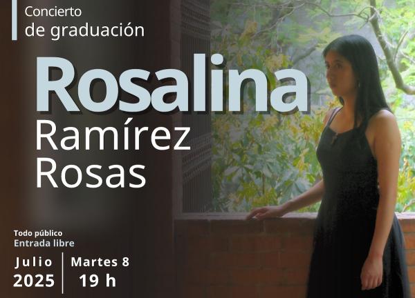 Rosalina Ramírez Rosas- Concierto de Graduación