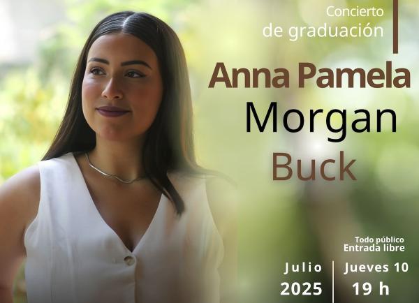 Anna Pamela Morgan Buck- Concierto de Graduación