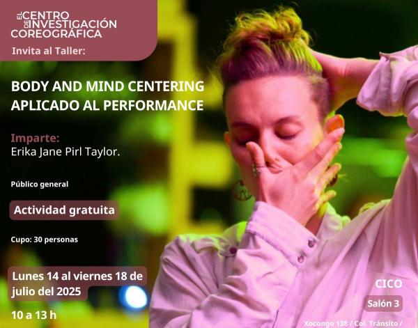Body and mind centering aplicado al performance- Taller impartido por Erika Jane Pirl Taylor