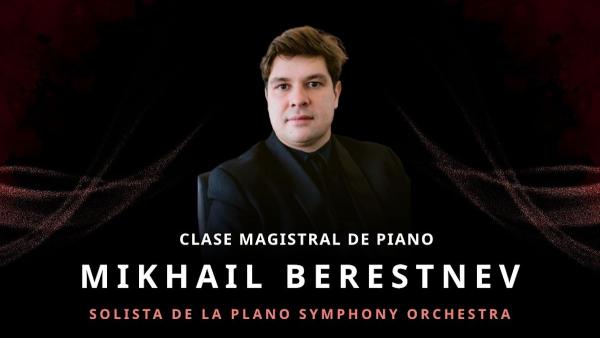 Mikhail Berestnev- Clase magistral de piano