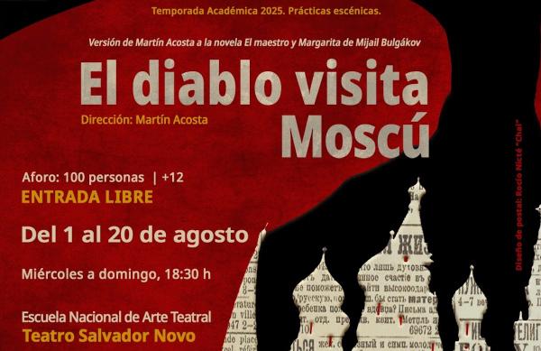El diablo visita Moscú- Versión de Martín Acosta a la novela "El maestro y Margarita" de Mijail Bulgákov