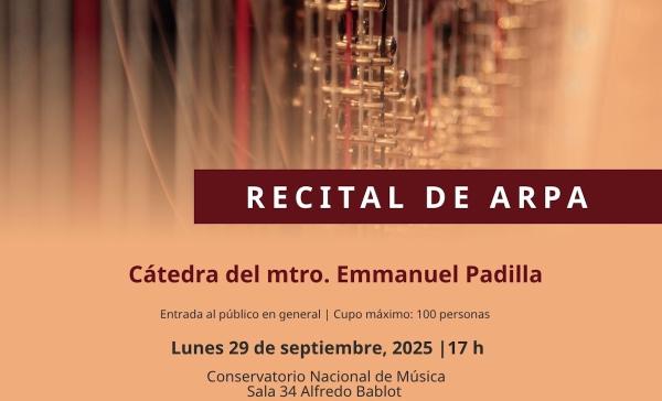 Recital de arpa- Cátedra del maestro Emmanuel Padilla