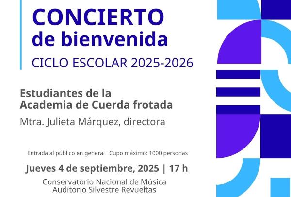 Concierto de bienvenida al ciclo escolar 2025-2026- Directora: Mtra. Julieta Márquez