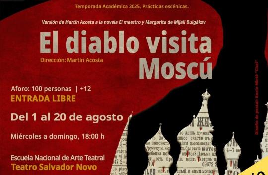 El diablo visita Moscú- Versión de Martín Acosta a la novela "El maestro y Margarita" de Mijail Bulgákov
