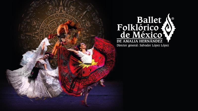 Ballet Folklórico de México de Amalia Hernández- AGOSTO