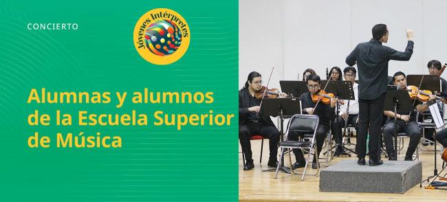 Alumnos de la ESM - Jóvenes en la música- Música INBAL
