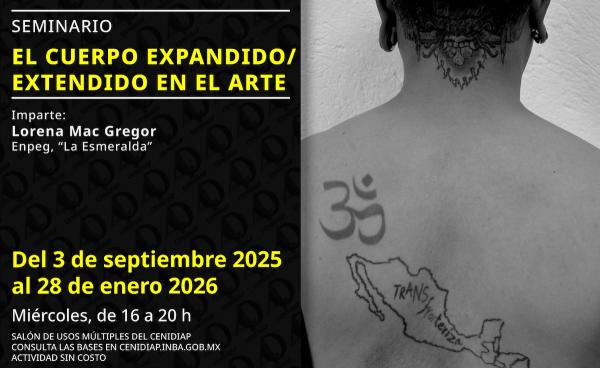El cuerpo expandido / extendido en el arte- Seminario
