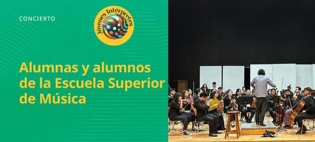 Alumnas y alumnos de la Escuela Superior de Música del INBAL- Jóvenes intérpretes