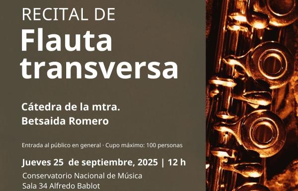 Recital de flauta transversa- Cátedra de la maestra Betsaida Romero
