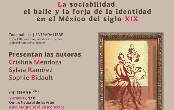 La sociabilidad, el baile y la forja de la identidad en el México del siglo XIX- Presentación de libro electronico