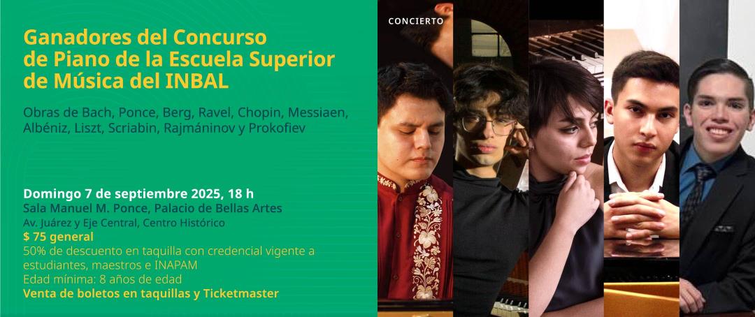 Ganadores del Concurso de Piano de la ESM- Música INBAL - Jóvenes Intérpretes
